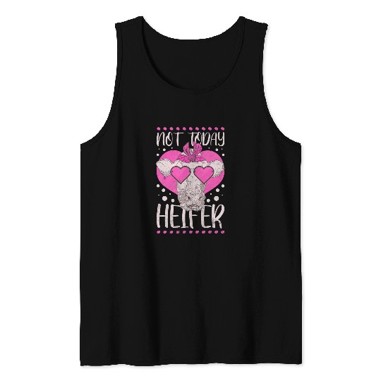 Cow Pet Not Today Heifer Womens Cow Tank Tops