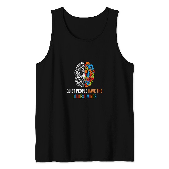 Autism Puzzle Quiet People Have The Loudest Minds Neurodiversity Tank Tops