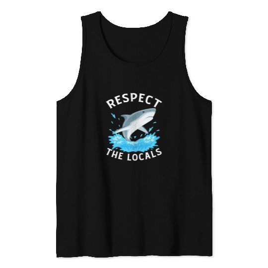 Shark Pet Respect The Locals Funny Shark Costume Shark Lovers Tank Tops