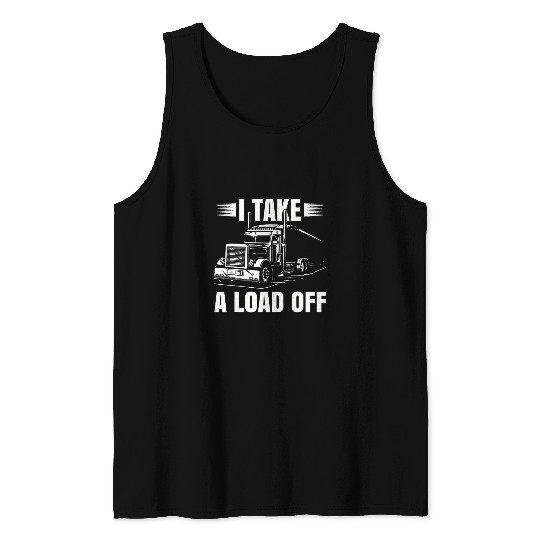 Trucker Lorry 18 Wheeler CDL Trailer Highway Truck Driver 22 Tank Tops