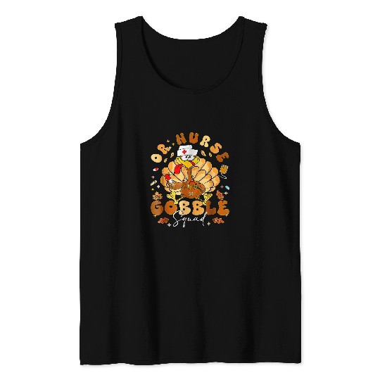 nurses Job groovy or nurses gobble squad turkey thanksgiving Tank Tops