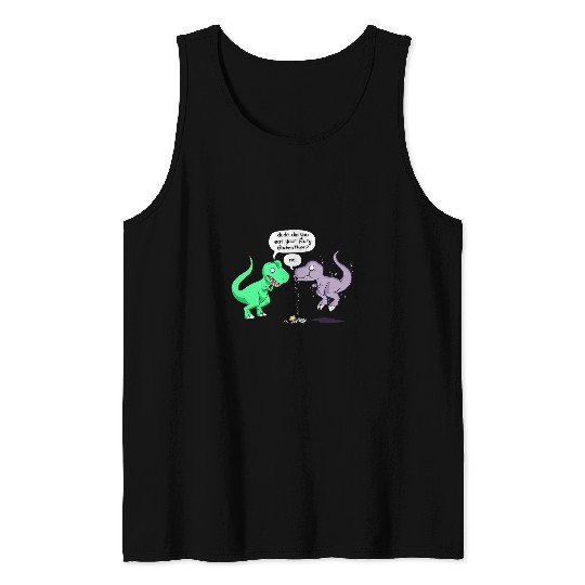 Dinosaur Pet Dude Did You Eat Your Fairy Godmother Funny Dinosaur T Rex Tank Tops