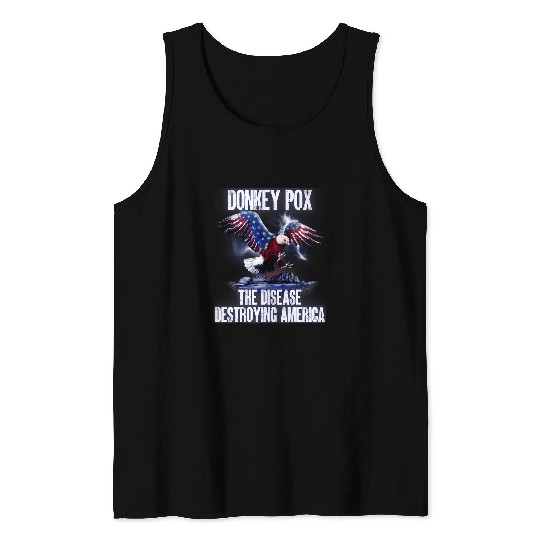Donkey Pet Pox The Disease Destroying America Politics Eagle Tank Tops