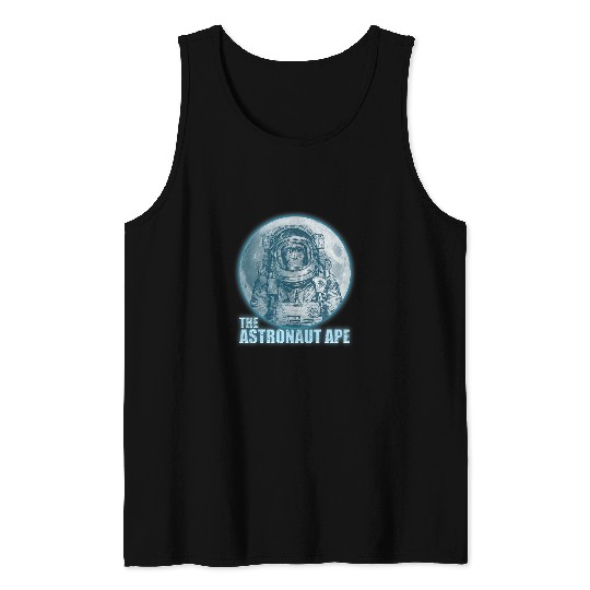 Astronaut Job Monkey The Astronaut Ape Chimpanzee Space Travel Tank Tops
