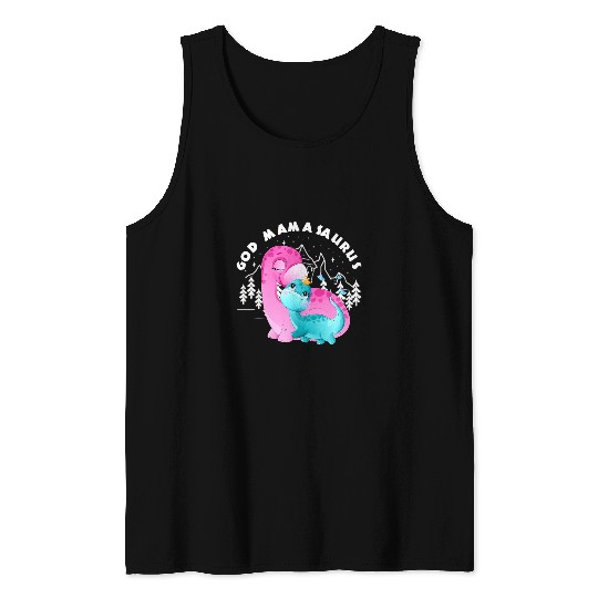 Dinosaur Pet God Mother God Mamasaurus Tank Tops