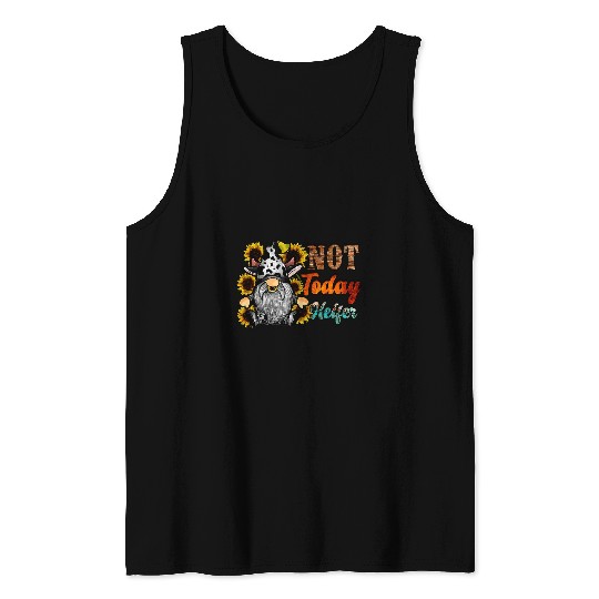 Cow Pet Sunflower Gnome Cow Disguised Not Today Heifer Cowhide Tank Tops