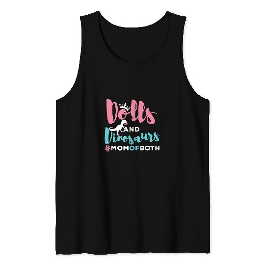 Dinosaur Pet Dolls And Dinosaurs Mom Of Both Mothers Day Gifts s Tank Tops