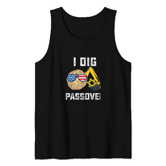 Excavator Fun Kids Happy Passover Jewish Pesach I Dig Passover Tank Tops