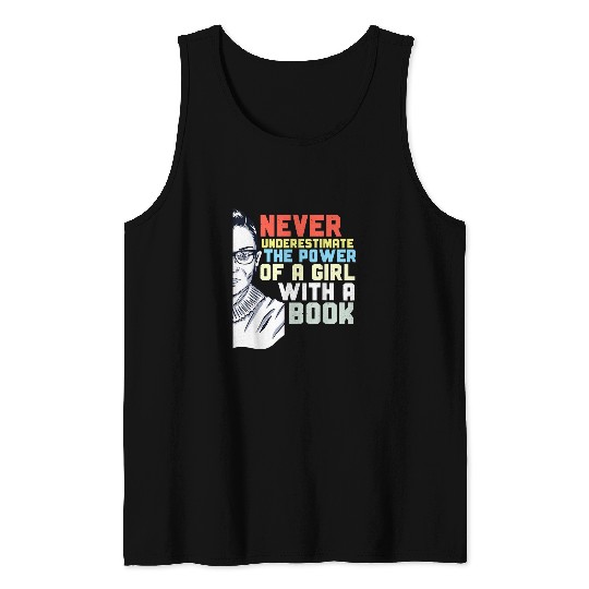Book Fun Ruth Bader Ginsburg RBG Quote Girl With a Book Feminist 16 Tank Tops