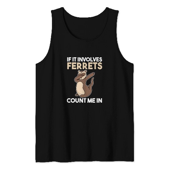 Ferret Pet Ferret Tank Tops