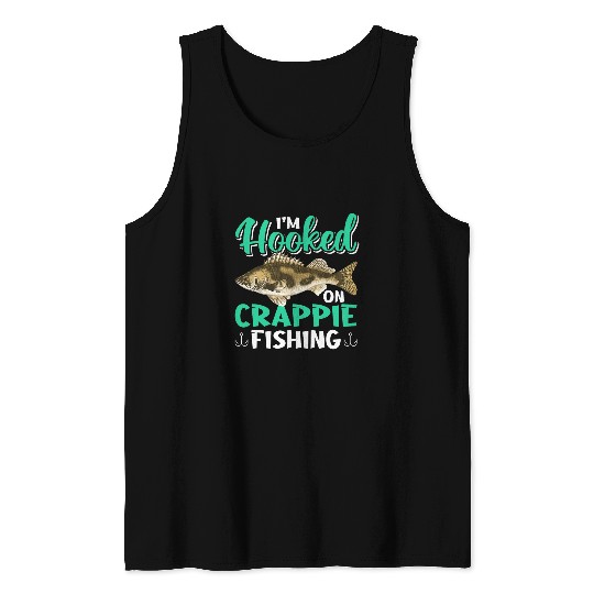 Fishing Fun Crappie Fishing Hooked Freshwater Fish Hook Fisherman Dad Tank Tops