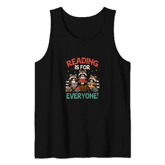 Book Fun Racoon Reading Teacher Reading Is For Everyone Tank Tops