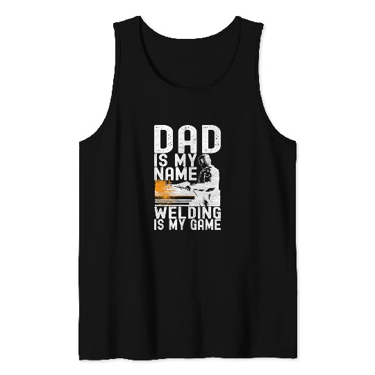 Welder Job Metal Worker Steel Welding Dad Welder 1 Tank Tops