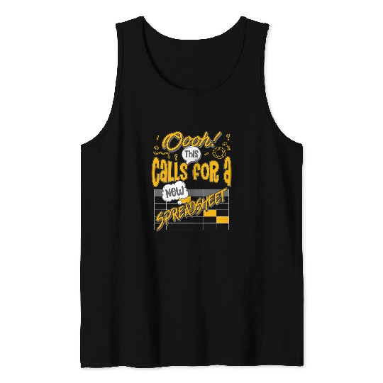 Accountant Job Oooh This Calls For A New Spreadsheet Hilarious Accountant Tank Tops