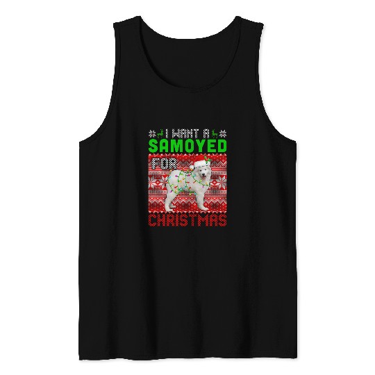 Samoyed Pet I Want A Samoyed For Christmas Santa Dog Lover Owner Tank Tops