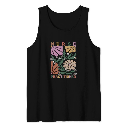 nurses Job Practitioner Nursing Student School Appreciation Tank Tops