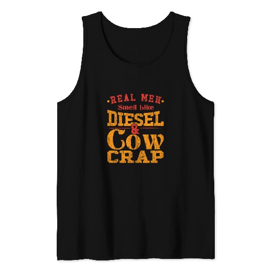 Cow Pet Real Men Smell Diesel And Cow Meats Tank Tops