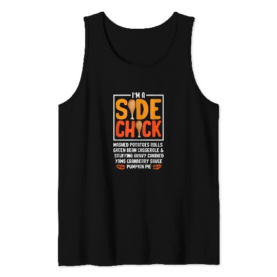 Chicken Pet Funny Turkey Leg Autumn Im A Side Chick Thanksgiving Day 8 Tank Tops