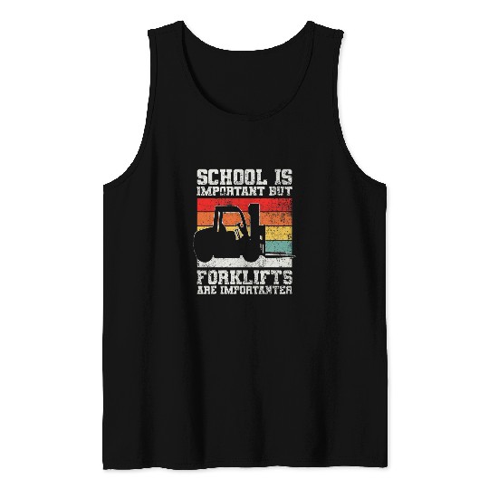 Forklift Fun Driver Forklift Operator 1 7 Tank Tops