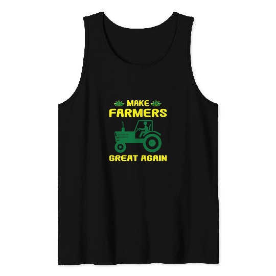 Tractor Fun driving Make Farmers Great Again Agriculture Farmer Tank Tops