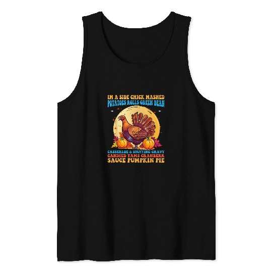 Chicken Pet Funny Turkey Leg Autumn Im A Side Chick Thanksgiving Day 24 Tank Tops