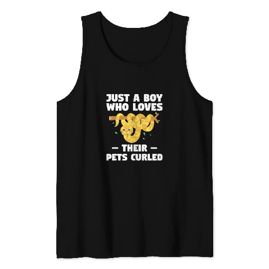 Python Pet Just A Boy Who Loves Their Pets Curled Ball Python Pythons Tank Tops