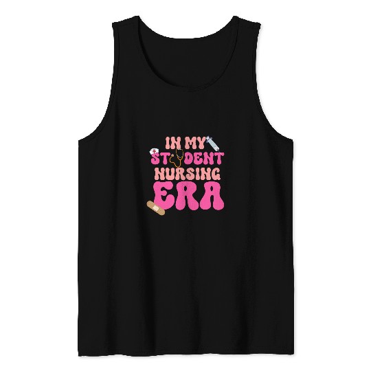 nurses Job In My Nursing Student Era Product 1 Tank Tops
