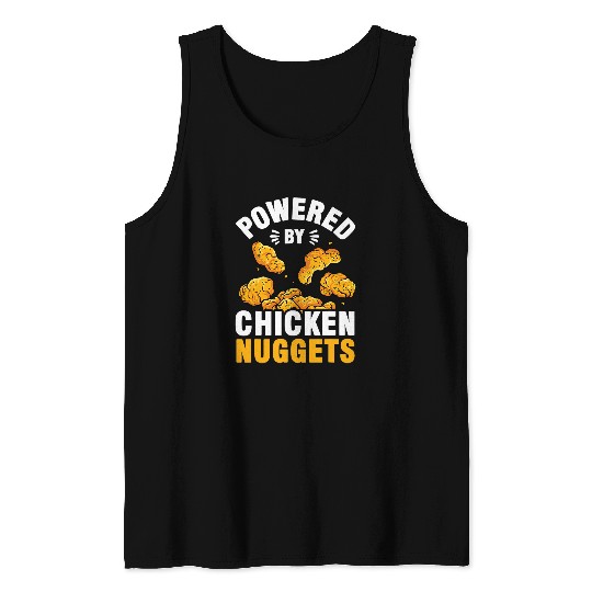 Chicken Pet Fast Food Saying Powered By Chicken Nuggets Tank Tops