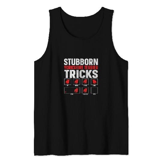 Yorkshire Pet Funny Dog Stubborn Tricks Yorkshire Terrier Owner 2 Tank Tops