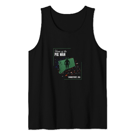 Pig Pet Supernatural Connecticut Cryptid homes of the Pig Man Tank Tops