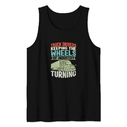 Truck Fun Trucking Semi Truck Drivers 4 Tank Tops