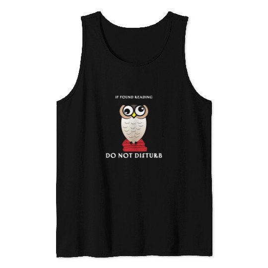 Book Fun If Found Reading Do Not Disturb Funny Book Owl Tank Tops