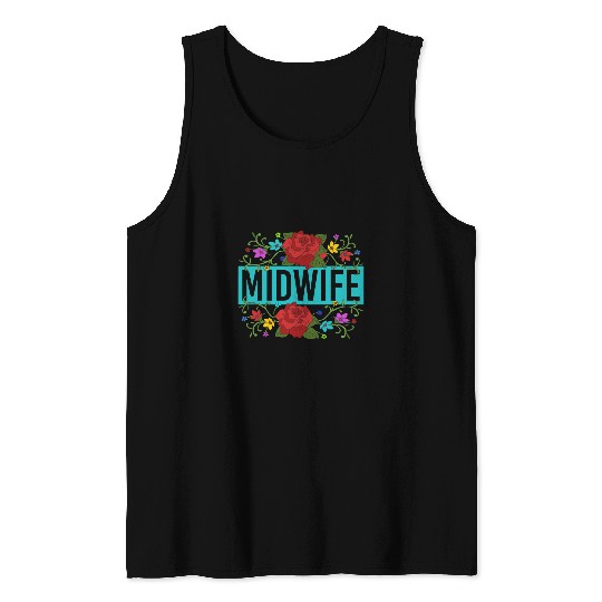 Doula Pregnancy Baby Catcher Midwifery Flowers Midwife Tank Tops