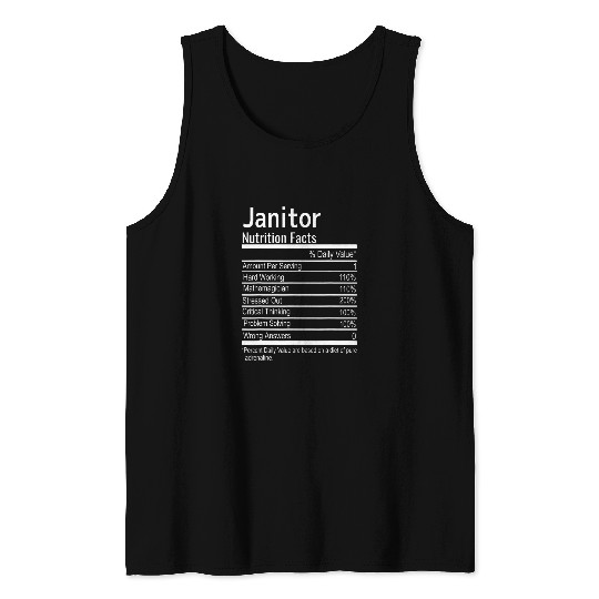 Janitor Nutritional Facts Funny Thanksgiving Christmas Tank Tops