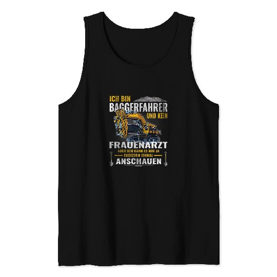 Excavator Fun Mens Ich bin digger driver construction machine construction vehicle Tank Tops
