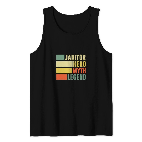 Janitor Hero Myth Legend Cleaning Custodian Janitor Tank Tops