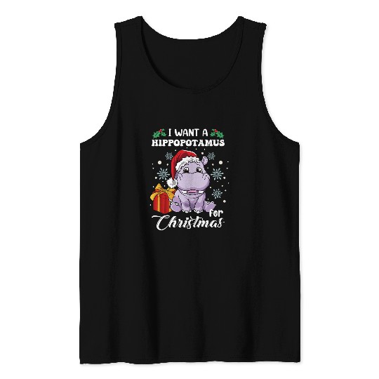 Hippo Pet I Want A Hippopotamus For Christmas Hippo xmass Pajamas Tank Tops