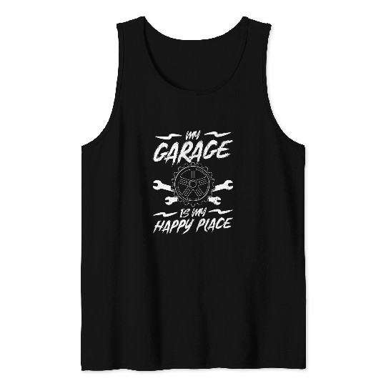 My Garage Is My Happy Place Creative Design Tank Tops