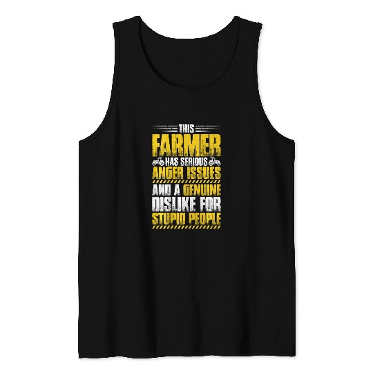 Tractor Fun Farming Agriculture Tractor Farm Anger Issues Farmer Tank Tops