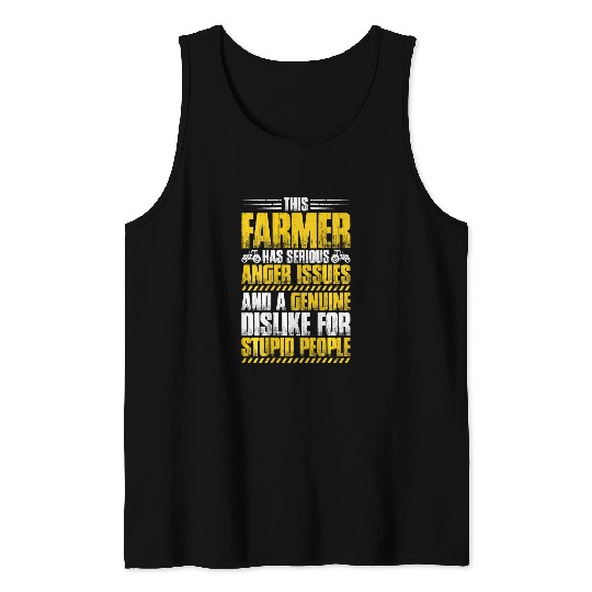 Tractor Fun Farming Agriculture Tractor Farm Anger Issues Farmer Tank Tops