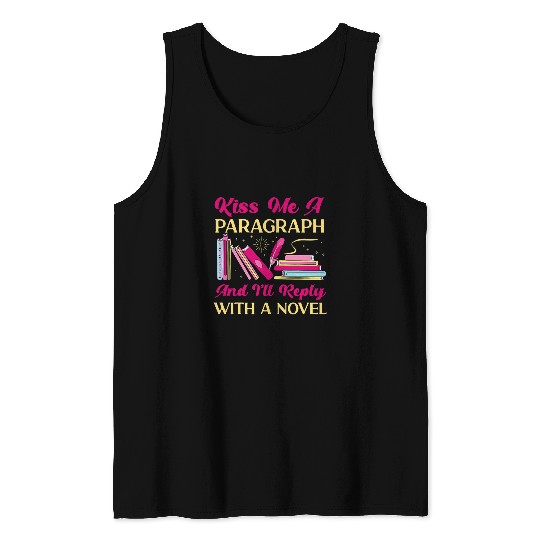 Book Fun Writing Book Novel Writer Published Author kissss Me A Tank Tops