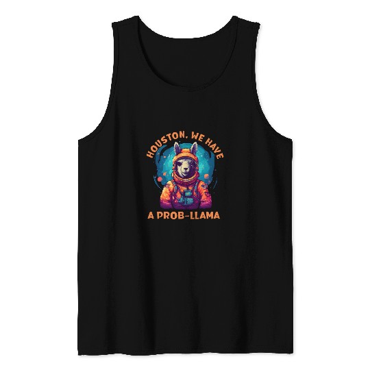 Llama Pet HOUSTON WE HAVE A PROBLLAMA Astronaut Tank Tops