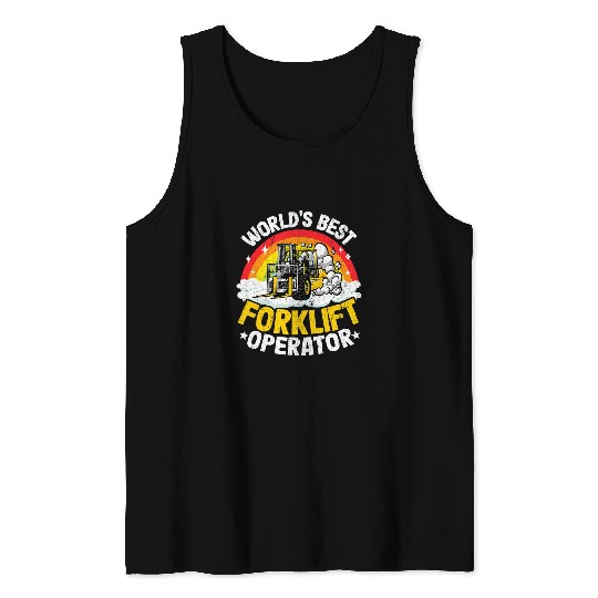Forklift Fun Driver Rainbow Worlds bests Forklift Operator 1 Tank Tops