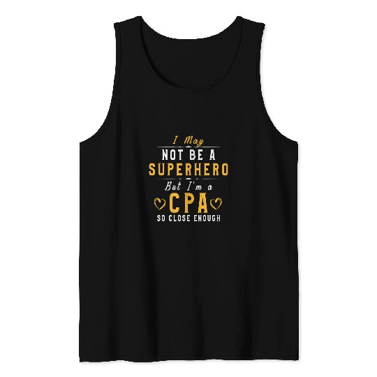 Accountant Job Fuuny Cpa Men Women Accountant workers Super Hero Accountant Tank Tops