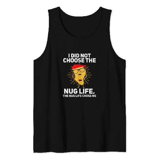 Chicken Pet Nugget Nug Life Lovers Tender Funny Gangster 21 6 Tank Tops