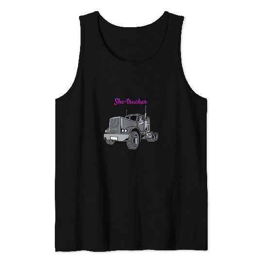 Truck Fun Female Trucker Crosscountry Big Rig Driver Tank Tops