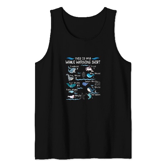 Whale Pet Funny Watch Whales This is my Whale Watching Tank Tops