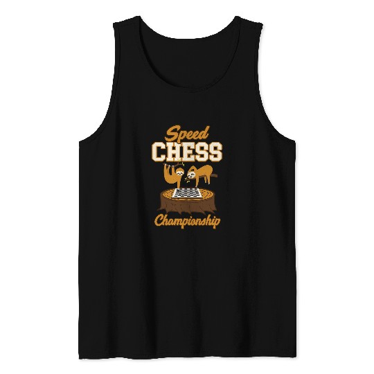 Sloth Pet Gift Speed Chess Championship Funny Sloth Competition Tank Tops
