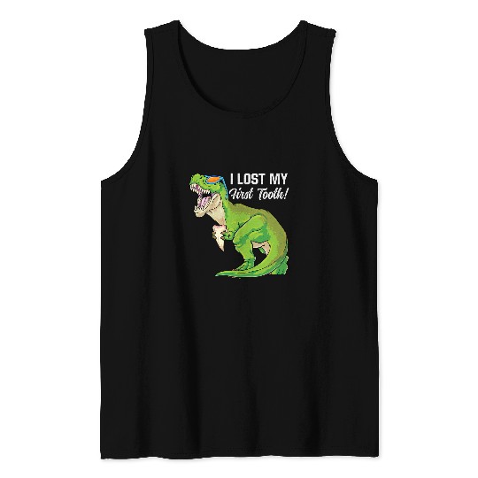 Dinosaur Pet I Lost My First Tooth Dinosaur Baby Teeth Out Fairy T Rex Tank Tops