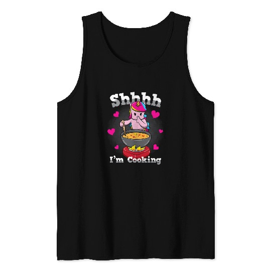 Unicorn Pet Cute Cooking Unicorn Shhh Im Cooking Tank Tops